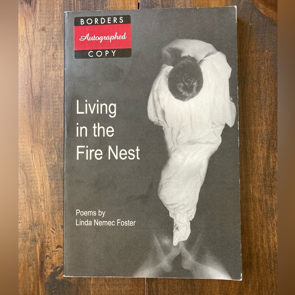 Signed - Living in the Fire Nest - Linda Nemec Foster - First Printing 1996